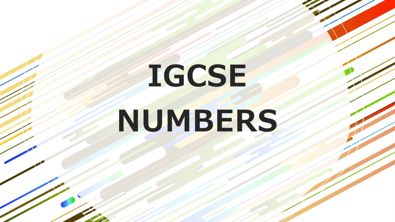 IGCSE Numbers