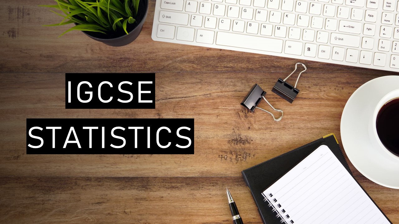 IGCSE Statistics