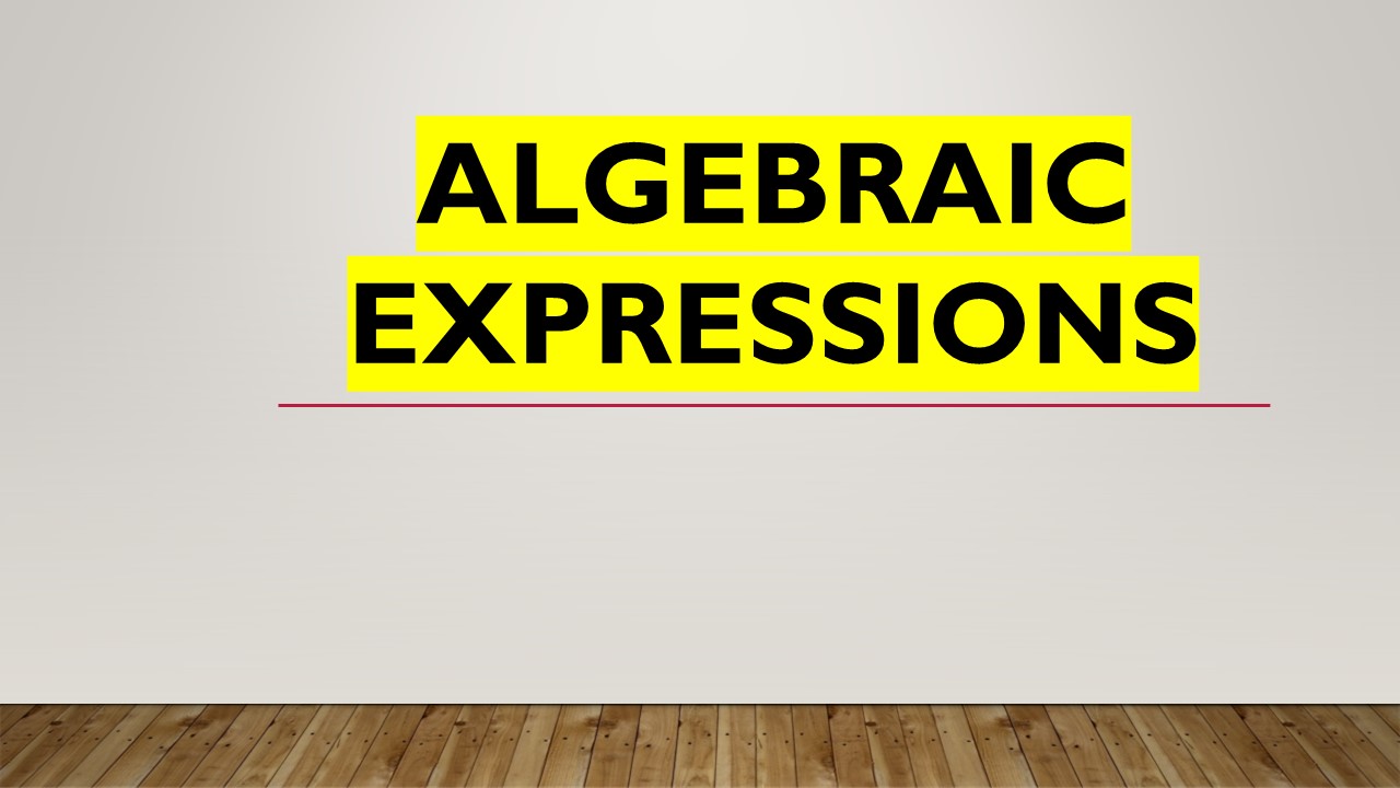 Algebraic Expressions EDEXCEL A-level Mathematics